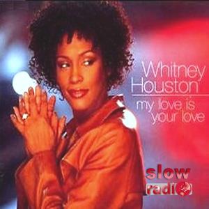 Whitney Houston - My love is your love